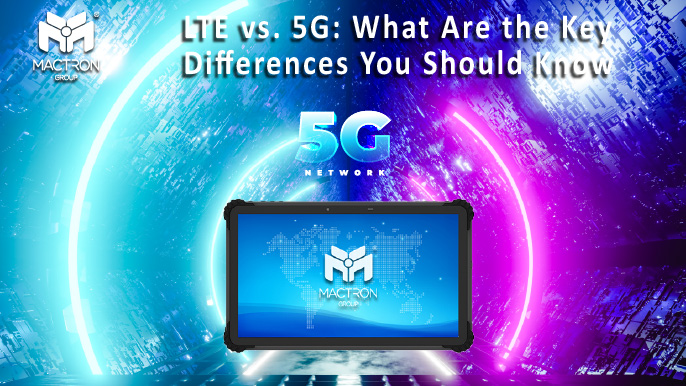 LTE vs. 5G: What Are the Key Differences You Should Know